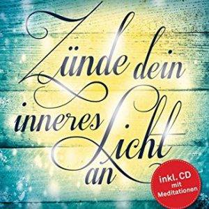 Zünde dein inneres Licht an - Pascal Voggenhuber